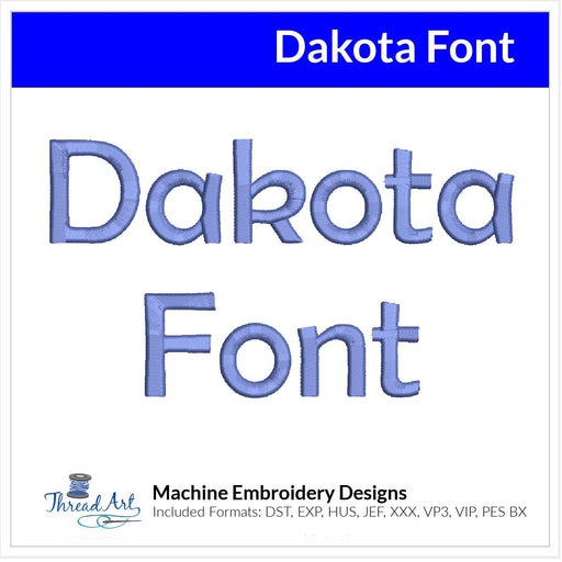 Dakota Font Machine Embroidery Design Set - Alphabet Letters Numbers BX Font - Download 9 Formats and 4 Sizes - Threadart.com