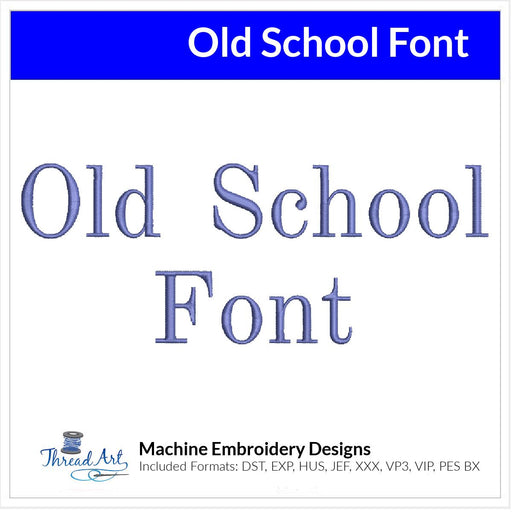 Old School Font Machine Embroidery Design Set - Alphabet Letters Numbers BX Font - Download 9 Formats and 4 Sizes - Threadart.com