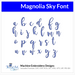 Magnolia Sky Font Machine Embroidery Design Set - Alphabet Letters BX Font - Download 9 Formats and 3 Sizes - Threadart.com