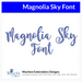 Magnolia Sky Font Machine Embroidery Design Set - Alphabet Letters BX Font - Download 9 Formats and 3 Sizes - Threadart.com