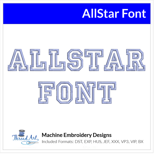 AllStar Font Machine Embroidery Design Set -  Monogramming Alphabet Letters BX Font - Download 9 Formats and 3 Sizes - Threadart.com