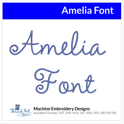 Amelia Font Machine Embroidery Design Set -  Cursive Alphabet Letters BX Font - Download 9 Formats and 3 Sizes - 1", 1.5", 2" - Threadart.com