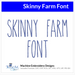 Skinny Farm Font Machine Embroidery Design Set - Alphabet Letters BX Font - Download 9 Formats and 4 Sizes - Threadart.com