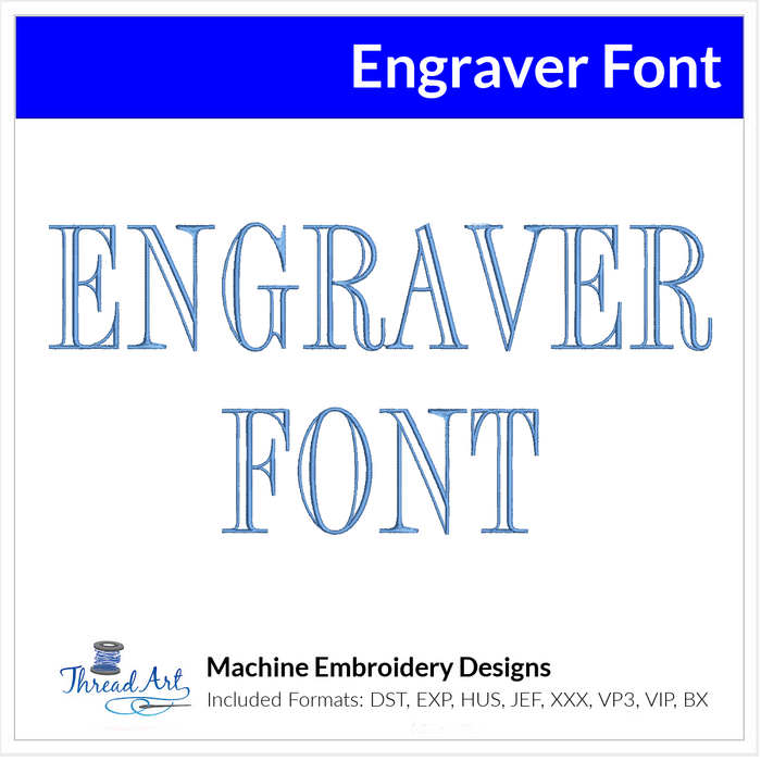 Engraver Font Machine Embroidery Design Set -  Monogramming Alphabet Letters BX Font - Download 9 Formats and 3 Sizes - Threadart.com