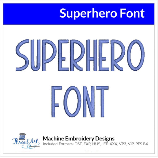 Superhero Font Machine Embroidery Design Set -  Fun Block Alphabet Letters BX Font - Download 9 Formats and 4 Sizes -1 to 2.5" - Threadart.com