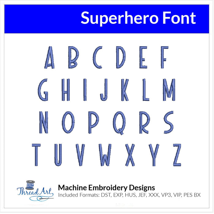 Superhero Font Machine Embroidery Design Set -  Fun Block Alphabet Letters BX Font - Download 9 Formats and 4 Sizes -1 to 2.5" - Threadart.com