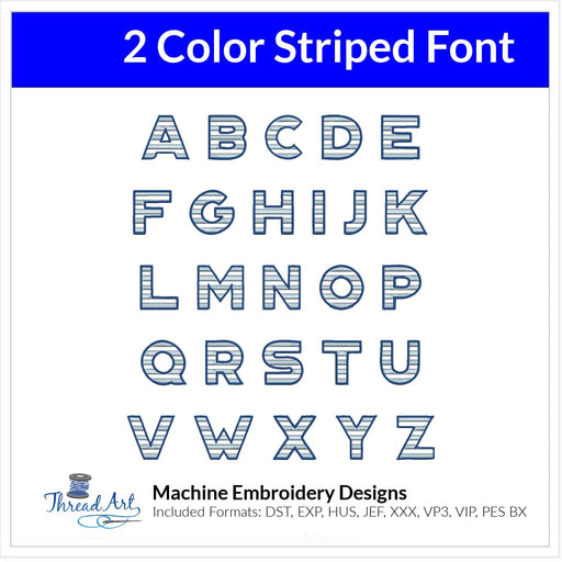 2 Color Striped Font Machine Embroidery Design Set -  Monogramming Alphabet Letters BX Font - Download 9 Formats and 3 Sizes XL - Threadart.com