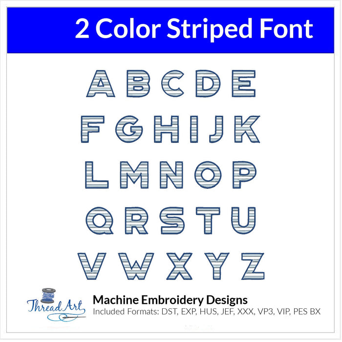 2 Color Striped Font Machine Embroidery Design Set -  Monogramming Alphabet Letters BX Font - Download 9 Formats and 3 Sizes XL - Threadart.com