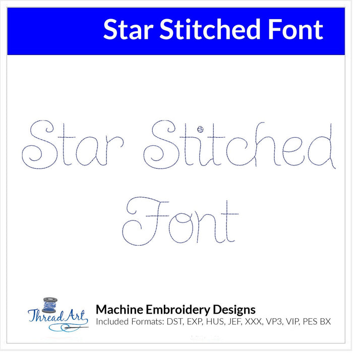 Star Stitched Font Machine Embroidery Design Set -  Upper and Lowercase Letters BX Font - Download 9 Formats and 4 Sizes - 1" to 3" - Threadart.com