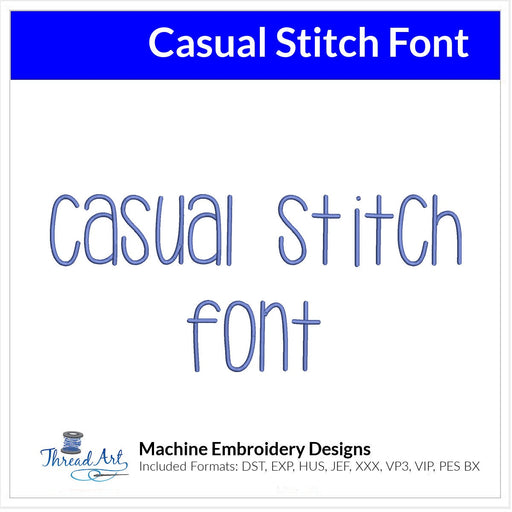 Casual Stitch Font Machine Embroidery Design Set - Fun Font Alphabet Letters BX Font - Download 9 Formats and 3 Sizes - Threadart.com