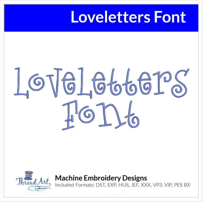 Loveletters Font Machine Embroidery Design Set - Alphabet Letters BX Font - Download 9 Formats and 3 Sizes - Threadart.com