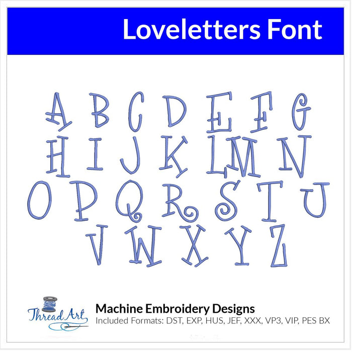 Loveletters Font Machine Embroidery Design Set - Alphabet Letters BX Font - Download 9 Formats and 3 Sizes - Threadart.com