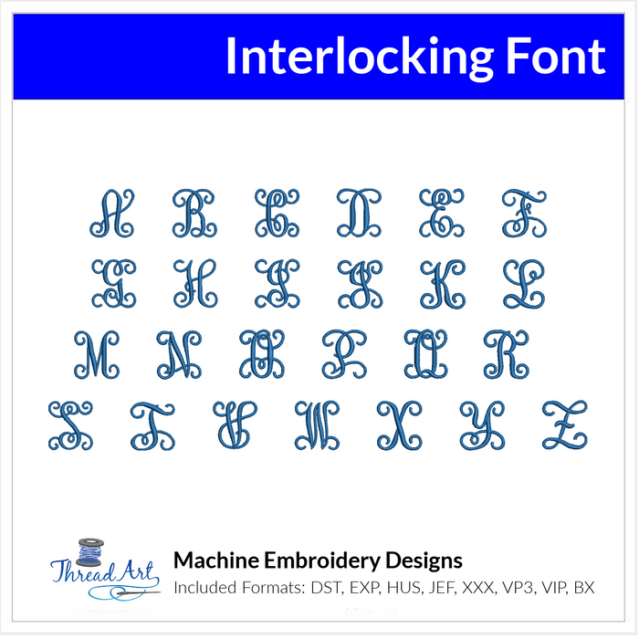 Interlocking Font Machine Embroidery Design Set -  Monogramming Alphabet Letters BX Font - Download 9 Formats and 3 Sizes - Threadart.com